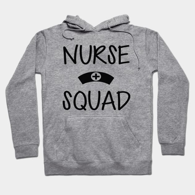 Nurse Squad Hoodie by KC Happy Shop